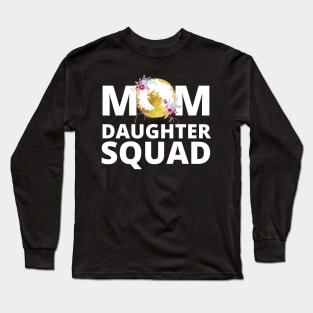 Mom Daughter Squad Mothers day Birthday Girl Funny Matching Long Sleeve T-Shirt